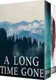 A Long Time Gone: Ein fesselndes Kleinstadtkrimi über eine Entführung