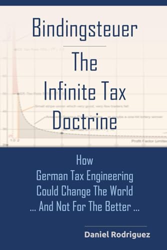 Bindingsteuer - The Infinite Tax Doctrine: How German Tax Engineering Could Change The World ... And Not For The Better ...
