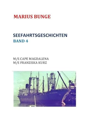 SEEFAHRTSGESCHICHTEN: BAND 4