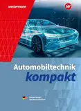 Automobiltechnik kompakt: Schulbuch