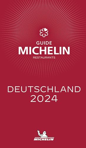 Michelin Deutschland 2024: Restaurants (MICHELIN Hotelführer Deutschland)