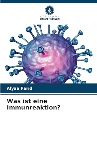 Was ist eine Immunreaktion?: DE