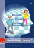 Hirnleistungstraining 1: Erkennen – ordnen – ergänzen