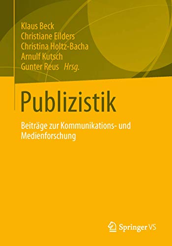 Publizistik: Beiträge zur Kommunikations- und Medienforschung