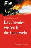 Das Chemiewissen für die Feuerwehr