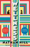 Wellness: An epic story of a marriage from New York Times bestselling author of The Nix (English Edition)