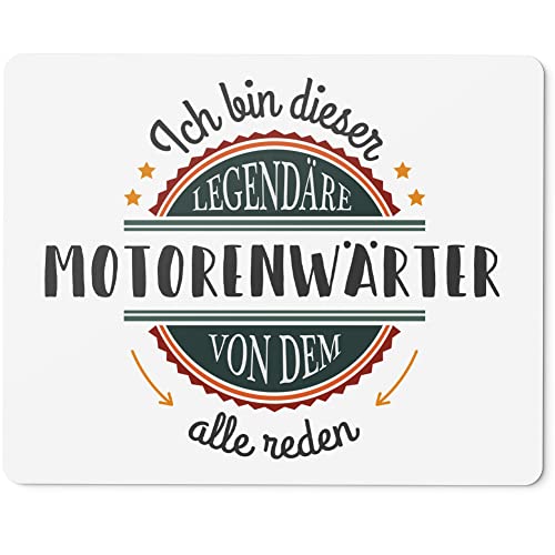 JUNIWORDS Mauspad Mousepad, Ich Bin Dieser legendäre Motorenwärter, von dem alle reden (5060904)
