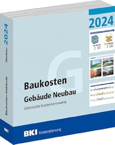 BKI Baukosten Gebäude Neubau 2024 - Teil 1