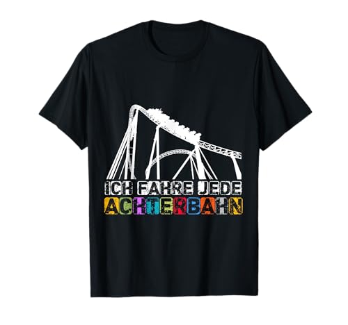 Achterbahn Lustig Design Geschenk Vergnügungspark T-Shirt