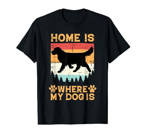 Home Is Where My Dog Is Resident Haustierunterkunft T-Shirt