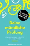 Deine mündliche Prüfung: Fachwirte im Gesundheits- und Sozialwesen (Fachwirt*innen im Gesundheits- und Sozialwesen - Dinge, die euch wirklich niemand sagt)