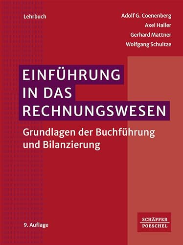 Einführung in das Rechnungswesen: Grundlagen der Buchführung und Bilanzierung