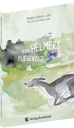 Herrn Helmers Fliegentage