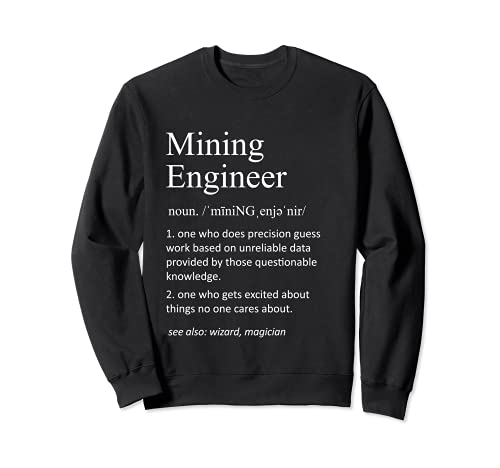 Lustige Bergbauingenieur Definition Bergbauingenieurwesen Sweatshirt