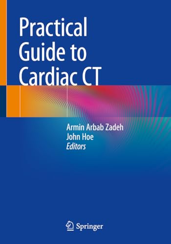 Practical Guide to Cardiac CT