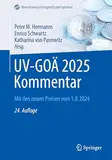 UV-GOÄ 2025 Kommentar: Mit den neuen Preisen vom 1.8.2024 (Abrechnung erfolgreich und optimal)