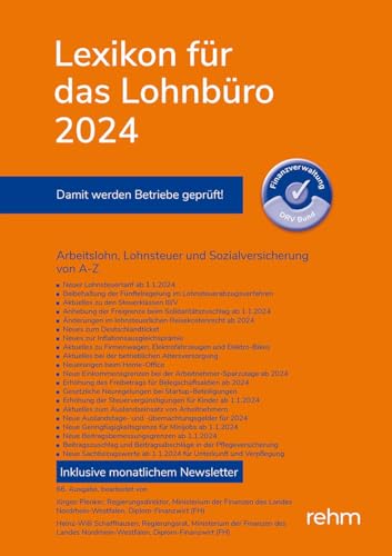 Lexikon für das Lohnbüro 2024: Arbeitslohn, Lohnsteuer und Sozialversicherung von A-Z