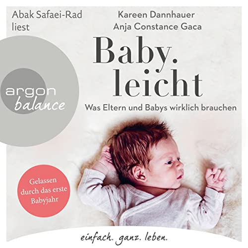 Baby.leicht: Was Eltern und Babys wirklich brauchen