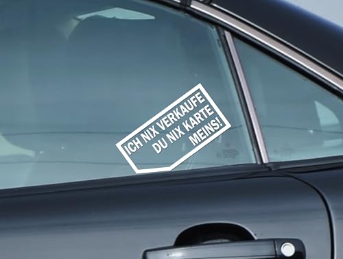 Auto Aufkleber Set "Ich nix verkaufe Du nix Karte Meins!", 12 cm x 6,2 cm, Schwarz oder Weiß Glänzend, 2 Stück für beide Autoseiten. Visitenkarte Autohändler Witziger Sticker (weiß glanz)