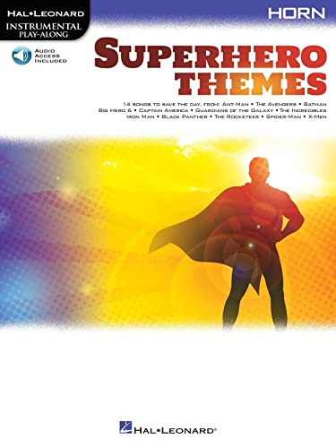 Superhero Themes for Horn: Instrumental Play-Along: Includes Downloadable Audio