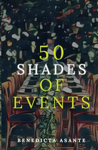 50 Shades of Events