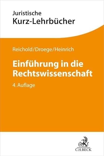 Einführung in die Rechtswissenschaft: Ein Studienbuch (Kurzlehrbücher für das Juristische Studium)