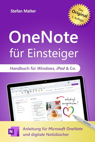 OneNote für Einsteiger: Anleitung für Microsoft OneNote und digitale Notizbücher