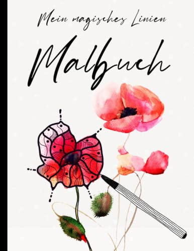 Mein magisches Linien-Malbuch - Blumen & Landschaften: Die Farben sind da, du malst die Linien! Erschaffe kreative Kunstwerke aus Aquarell-Motiven in ... (Meine magischen Linien-Malbücher, Band 3)