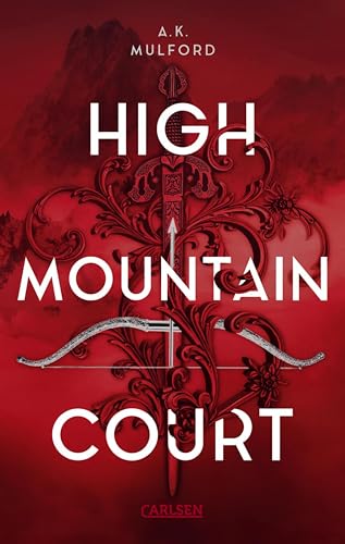 The Five Crowns of Okrith 1: High Mountain Court: Fesselnde Enemies-to-Lovers-Romantasy zwischen einer Hexe und einem Fae