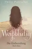 Weißblütig: Die Einberufung