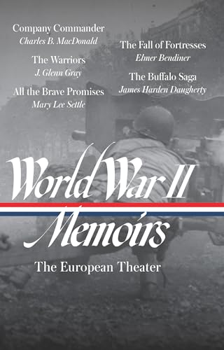 World War II Memoirs: The European Theater (LOA #385) (Library of America, 385)