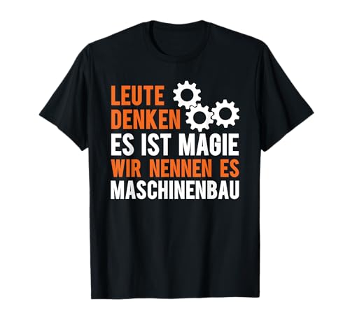 Lustige Herren Ingenieur Sprüche, Maschinenbauer, Ingenieur T-Shirt