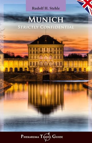 Munich: Strictly Confidential