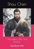 Chroniken der Drei Reiche: Das Buch Wei