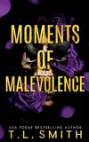 Moments of Malevolence (The Hunters, Band 1)