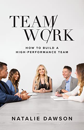 TeamWork: How to Build a High-Performance Team (English Edition)