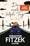 Der erste letzte Tag: Kein Thriller | SPIEGEL Bestseller Platz 1 | Mit Illustrationen von Jörn "Stolli" Stollmann