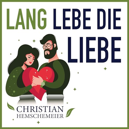 Lang lebe die Liebe! Können Langzeitbeziehungen erfüllend bleiben?