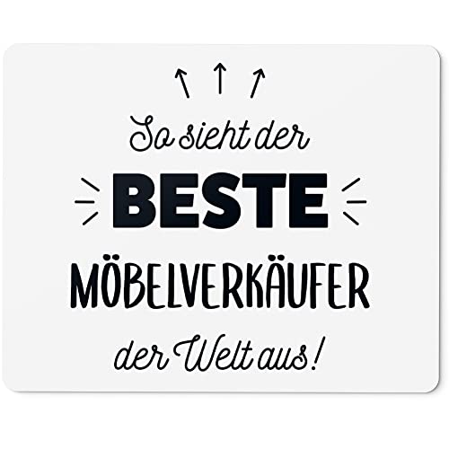 JUNIWORDS Mauspad Mousepad, So Sieht der Beste Möbelverkäufer der Welt aus! (5864501)