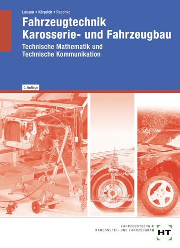 Fahrzeugtechnik, Karosserie- und Fahrzeugbau
