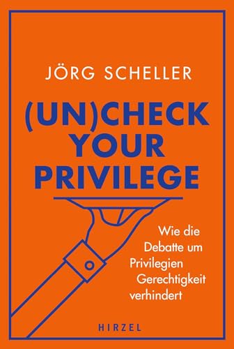 (Un)check your privilege: Wie die Debatte um Privilegien Gerechtigkeit verhindert