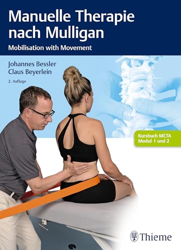 Manuelle Therapie nach Mulligan: Mobilisation with Movement