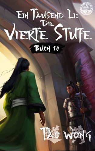 Ein Tausend Li: Die vierte Stufe: Ein Xianxia-Roman über Kultivation