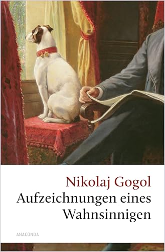 Aufzeichnungen eines Wahnsinnigen: enthält auch die Erzählung »Der Newski-Prospekt« (Große Klassiker zum kleinen Preis, Band 60)