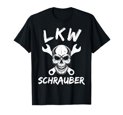 LKW Schrauber Mechaniker Mechatroniker Schraubenschlüssel T-Shirt