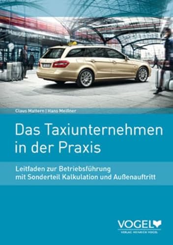 Das Taxiunternehmen in der Praxis
