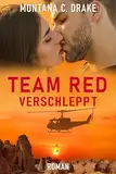 Team Red - Verschleppt