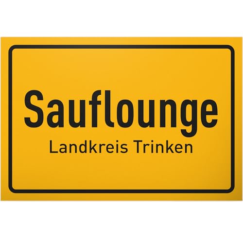 DankeDir! Sauflounge - Schild 30 x 20 cm - Geburtstagsdeko Geschenkidee Partydeko Geburtstagsgeschenk lustiger Spruch - Requiste JGA Geschenk Party Alkohol Photo Booth