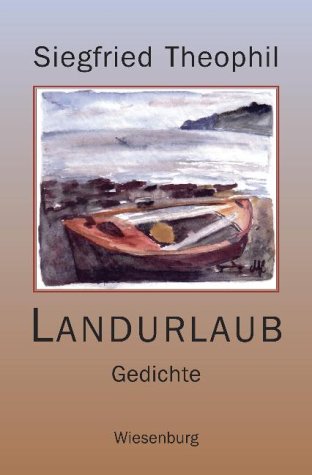 Landurlaub: Gedichte