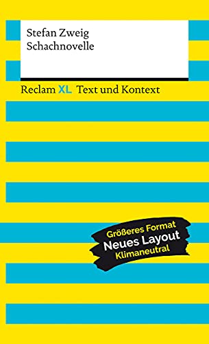 Schachnovelle. Textausgabe mit Kommentar und Materialien: Reclam XL – Text und Kontext